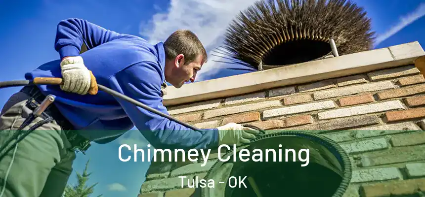 Chimney Cleaning Tulsa - OK